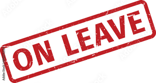 Grunge Red On Leave Rubber Stamp Impression on White Background for Absence Notification