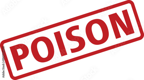 Red Poison Warning Stamp on White Background – Hazardous Material Symbol