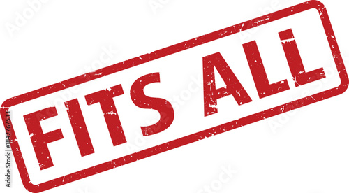 Distressed Red Fits All Stamp Grunge Illustration on White Background, Universal Application Concept