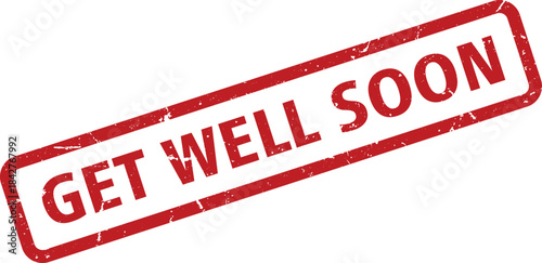 Red Get Well Soon Rubber Stamp Impression on White Background, Wishing Recovery and Health