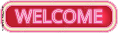 A red neon sign that says Welcome in pink letters