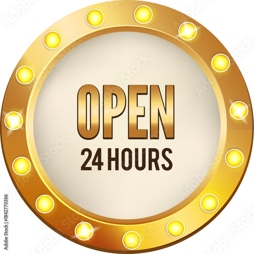 A gold circle with a lighted sign that says Open 24 hours