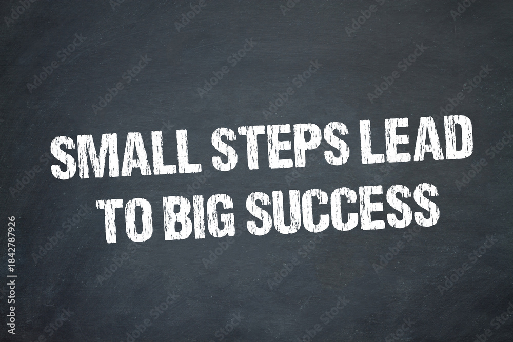 Fototapeta premium Small steps lead to big success