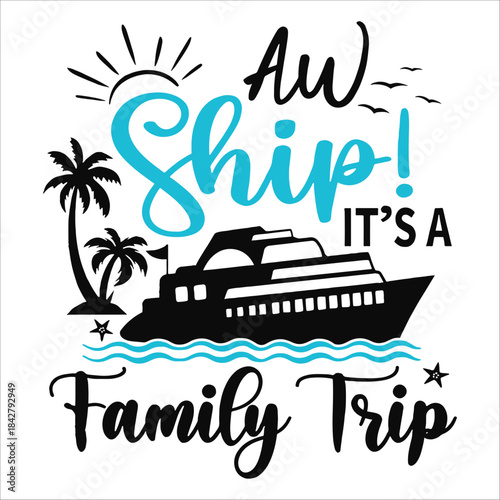 Aw Ship It Is A Fun Family Cruise Trip