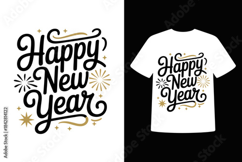 Festive Happy New Year typographic artwork featuring vibrant fireworks elements and stylish holiday lettering designed for celebratory T-shirt mockup presentations, seasonal apparel branding, and chee