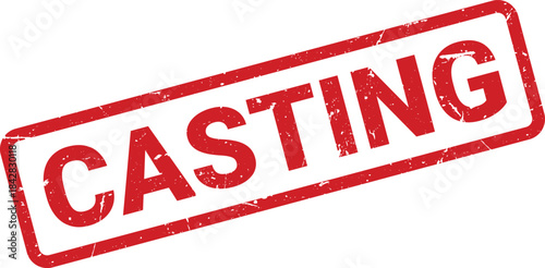Distressed Red Casting Stamp Illustration on White Background, Showing Acting Audition Concept or Production Call