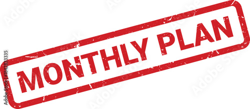 Red Ink Monthly Plan Rubber Stamp on White Background For Business or Personal Use