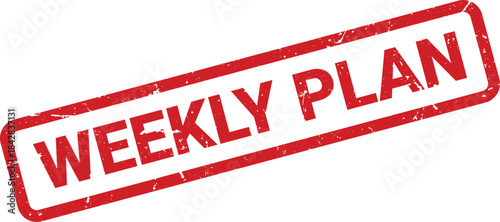 Red Weekly Plan Rubber Stamp on White Background Time Management, Organization Concept