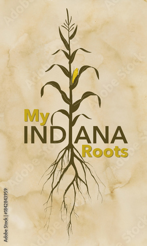 Photography My roots are in Indiana is the topic of this Hoosier state illustration