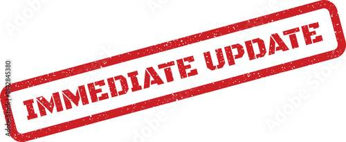Authentic red rubber stamp with a grunge effect featuring the words immediate update, for urgent announcements