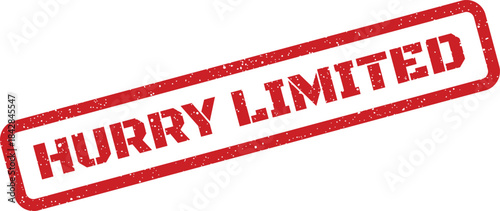 Bold red rectangular stamp with distressed effect featuring HURRY LIMITED for urgent promotions