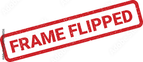 Distinctive red rubber stamp with an aged grunge texture indicating FRAME FLIPPED inside a rectangular design