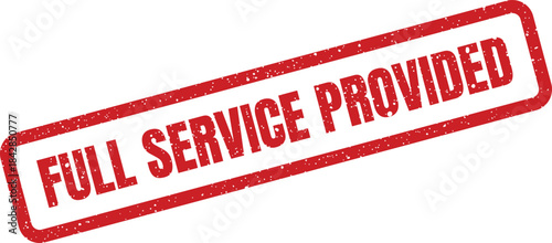 Distressed red rectangular stamp clearly stating a commitment for complete full service provided to clients