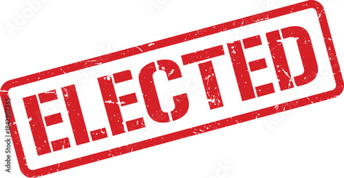 Elected Red Distressed Rubber Stamp Illustration on White Background for Election or Voting Result