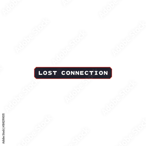 Lost Connection Error Message on White Background