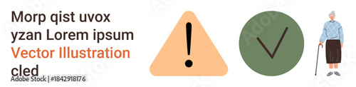 Safety, decision-making, caution, elderly care, risk management, evaluation. A triangle with an exclamation mark, a green checkmark and an elderly figure. Safety and decision-making concept