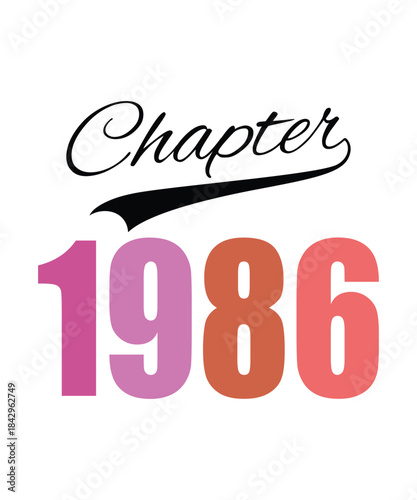 Chapter 1986 text graphic for a birthday or anniversary celebration
