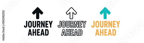 lettering icons three text icons with phrase journey ahead one flat solid monochrome one thin black outline black and white one full color flat icon