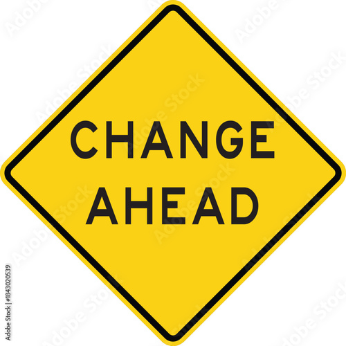 Change Ahead Road Diamond Sign Design Vector 