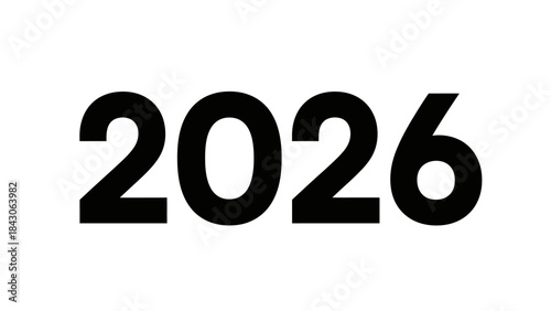 Bold black numbers displaying 2026 on a white background symbolizing future planning and time