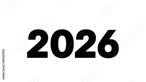 Bold black digits 2026 isolated on white background future concept
