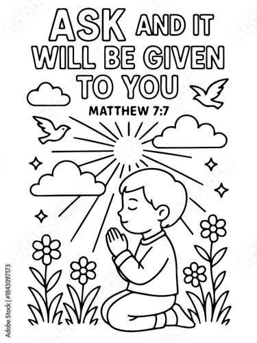 Ask and It Will Be Given: A simple illustration shows a praying child, accompanied by motivational message, representing faith and spirituality.