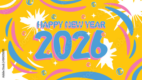 Banner Happy New Year 2026 Celebration with pop theme