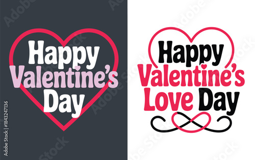 Two cheerful Valentines Day typography designs with hearts expressing love and celebration on different backgrounds