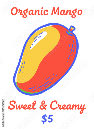 Organic Mango Poster Design.Tropical Fruit Doodle Art.Hand Drawn Mango Label.Fresh Produce Market Sign.Simple Naive Fruit Icon