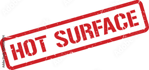 Red Distressed Hot Surface Warning Stamp with Border on White Background Safety Symbol