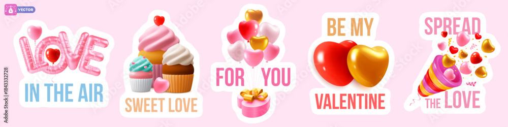 Fototapeta premium Set of Valentines Day design elements, labels, stickers. Romantic cute 3d conceptual objects, hearts, gifts, balloons, cupcake, party popper and typography lettering. Isolated Vector illustration