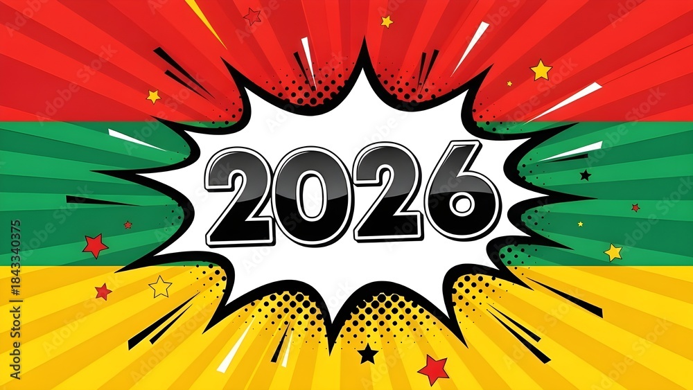 Fototapeta premium Vibrant 2026 year graphic, bold numbers in comic pop art explosion style, colorful radial background, for future event announcements