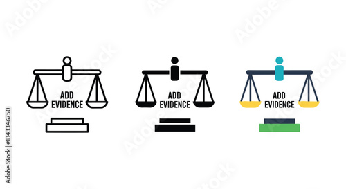 Different styles of scales with add evidence label