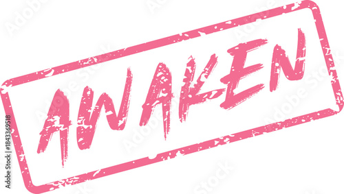 Energetic Pink Awaken Word Stamp Encouraging Personal Growth and Spiritual Enlightenment