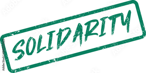 A unifying green grunge stamp emphasizing the word SOLIDARITY for collective strength and support