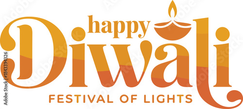 Happy Diwali Festival of Lights Text in Orange and Yellow