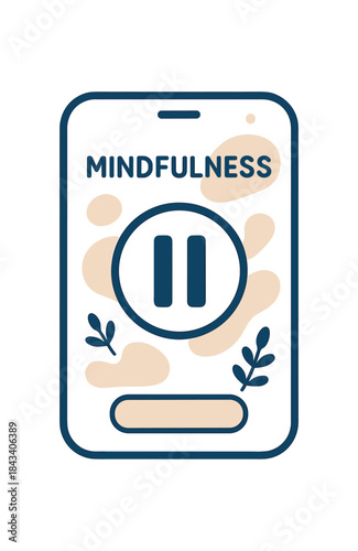Flat vector illustration of mindfulness app phone screen with pause icon soft rounded shapes clean outline wellness and mindfulness style