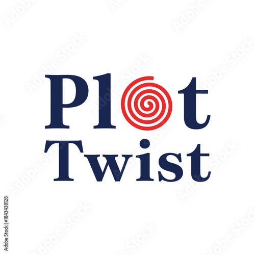 Plot twist typography t-shirt design