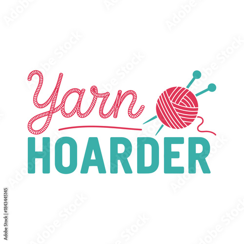 Yarn hoarder typography t-shirt design