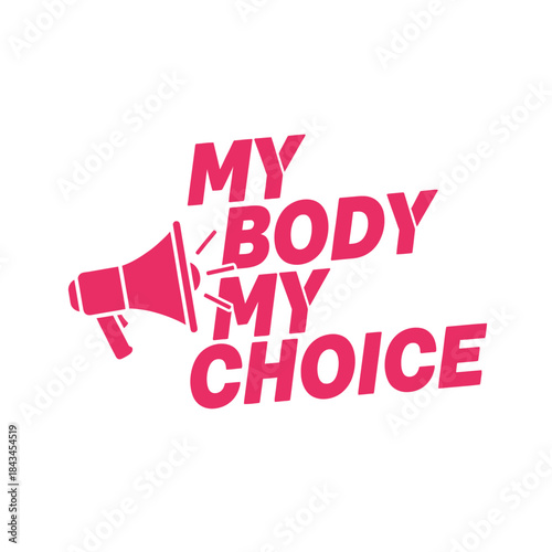 My body my choice typography t-shirt design