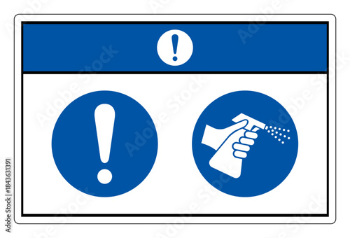 Notice Clean and Disinfect Symbol Sign, Vector Illustration, Isolate On White Background Label.EPS10