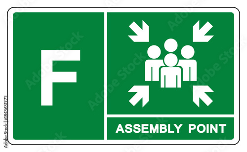 Assembly Point Letters F Symbol Sign, Vector Illustration, Isolated On White Background Label .EPS10