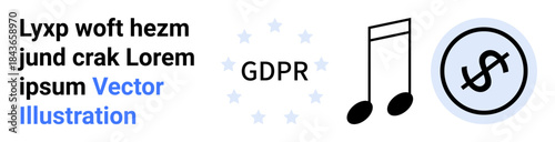 Data privacy, intellectual property, copyright, digital security, content monetization, compliance awareness. GDPR surrounded by stars, dollar icon musical note. Data privacy and intellectual