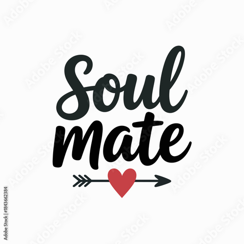 A beautifully styled typography featuring 'Soul Mate' with a heart and arrow design expresses love and connection, perfect for celebrating romantic relationships.