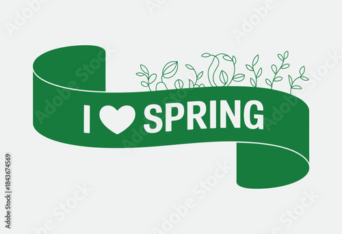 This vibrant image showcases a green ribbon proclaiming 'I ❤️ SPRING,' decorated with delicate foliage, symbolizing the joy and renewal of the spring season.