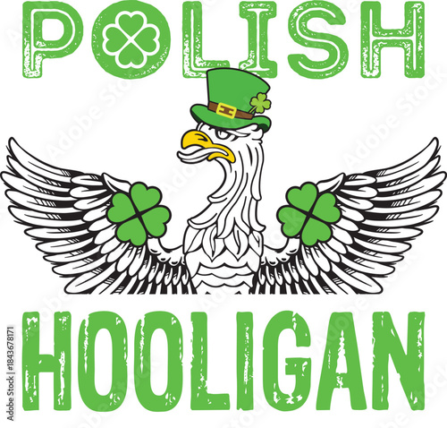 Polish Hooligan St. Patricks Day Eagle Shamrock Irish