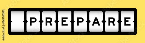 Black color in word prepare on slot banner with yellow color background