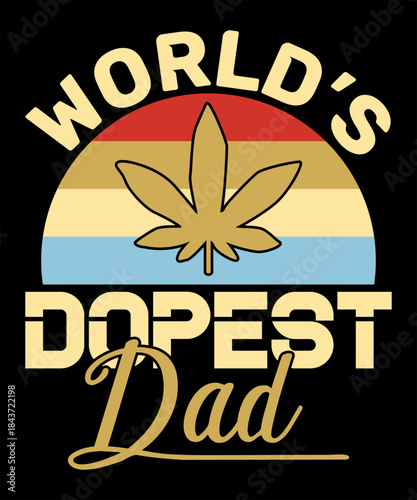 World’s Dopest Dad