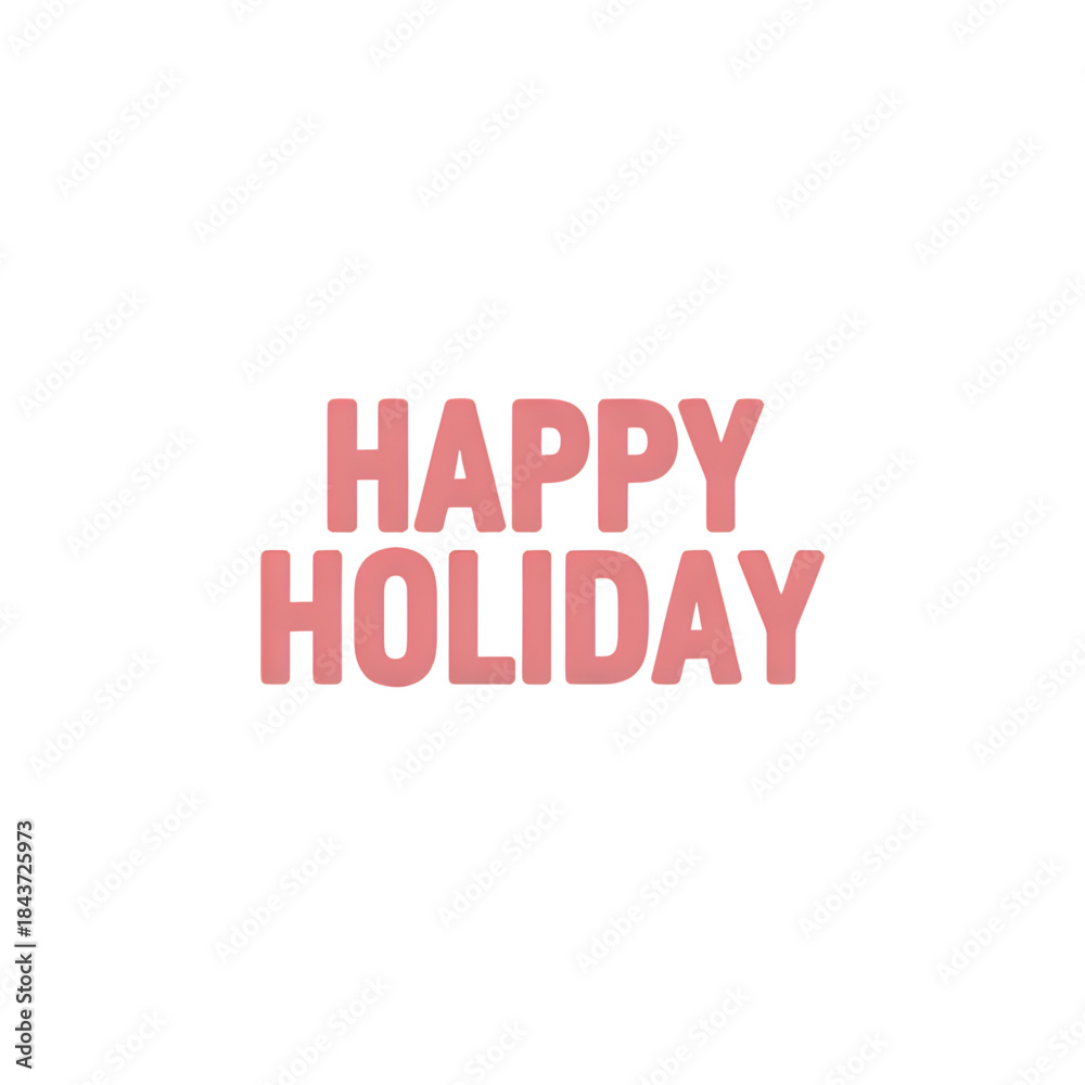 Fototapeta premium happy holiday text