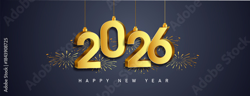 Golden “2026” hanging like ornaments with fireworks and “HAPPY NEW YEAR” on dark blue background.